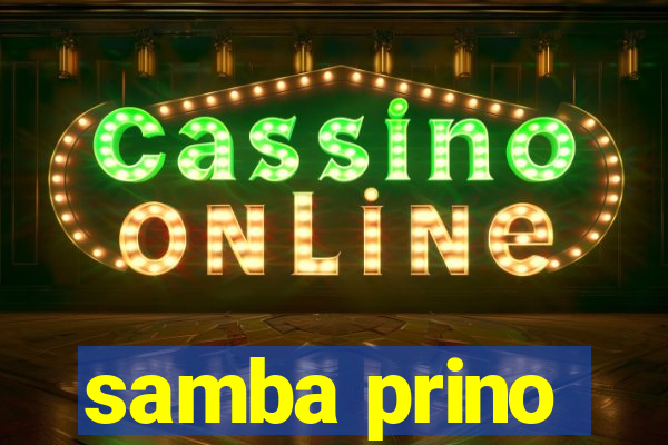 samba prino